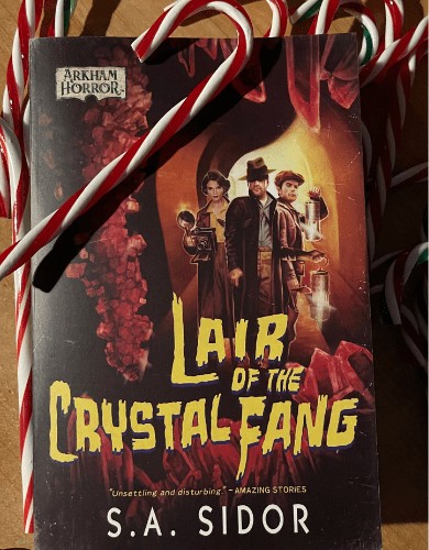 Lair of the Crystal Fang: An Arkham Horror Novel