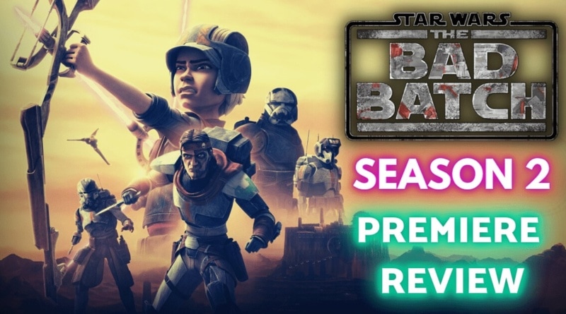 Bad Batch Season 2 Premiere Banner