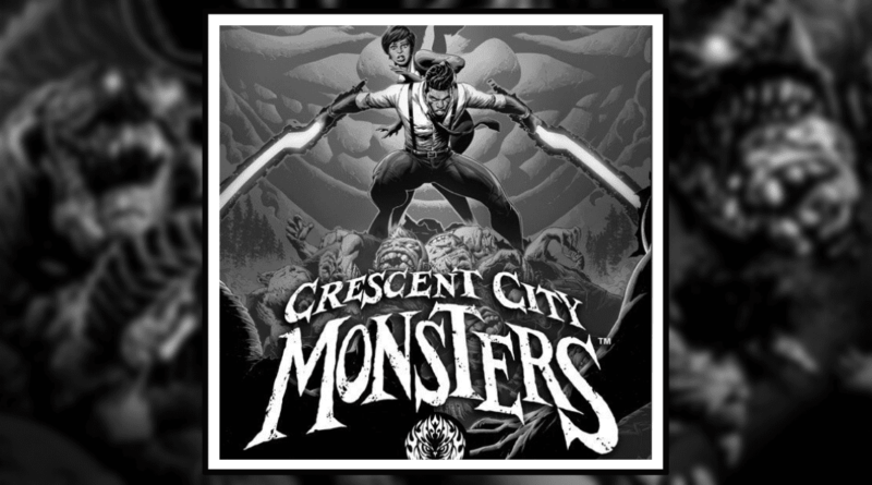 Crescent City Monsters Banner