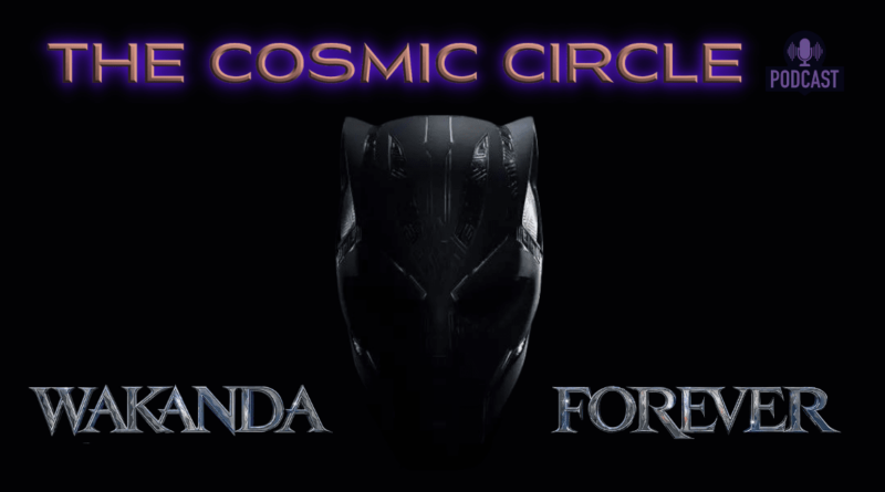 cosmic circle wakanda forever