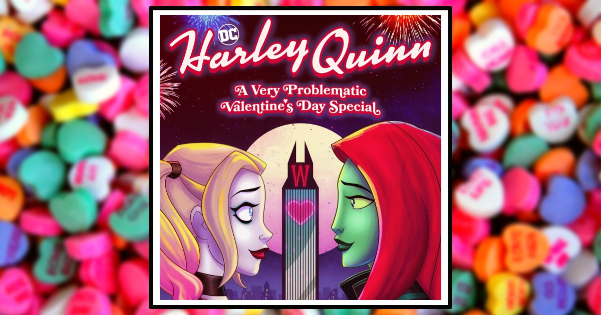 Harley Quinn: A Very Problematic Valentine’s Day Special Banner