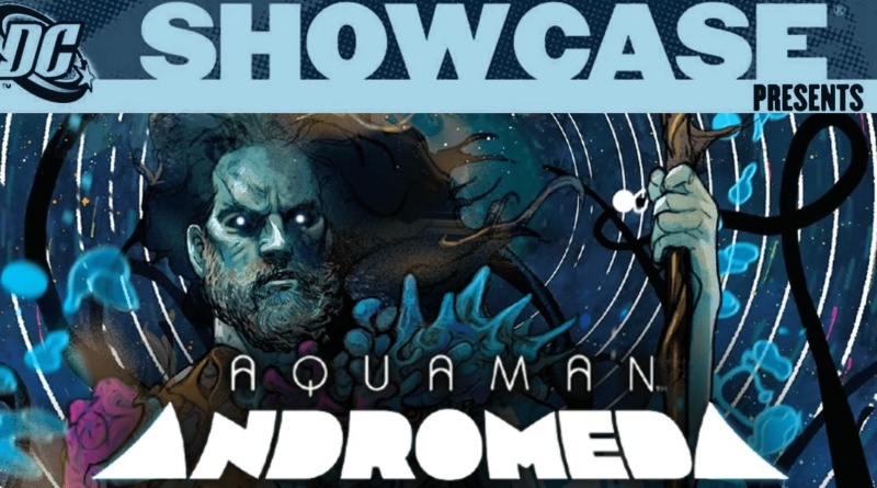 dc-showcase-aquaman-andromeda-06-title-only-02
