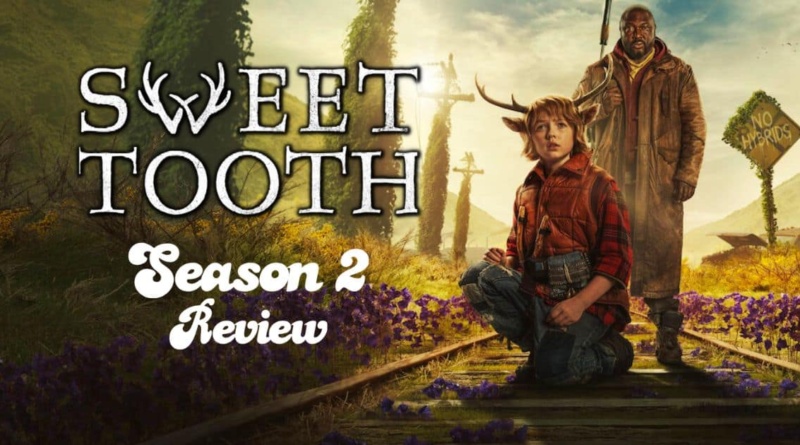 Sweet Tooth Season 2 Review Banner