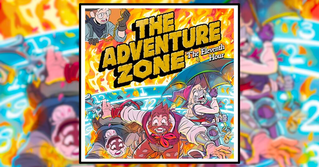 The Adventure Zone: The Eleventh Hour Banner