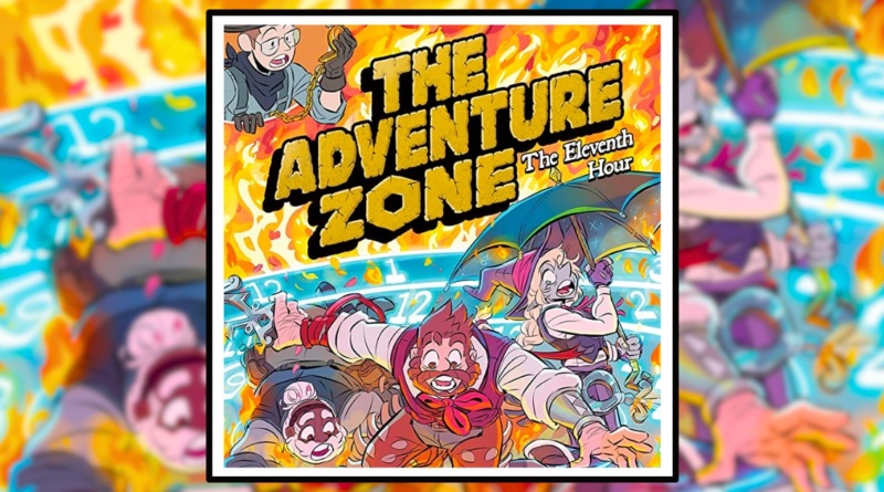 The Adventure Zone: The Eleventh Hour Banner