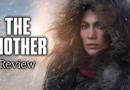 The Mother Review