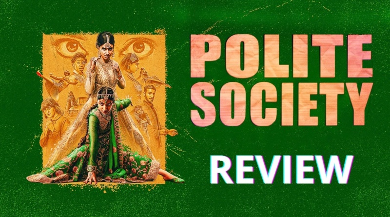 Polite Society review