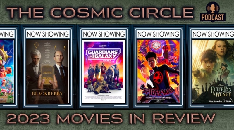 Cosmic Circle Ep. 33: 2023 Movies