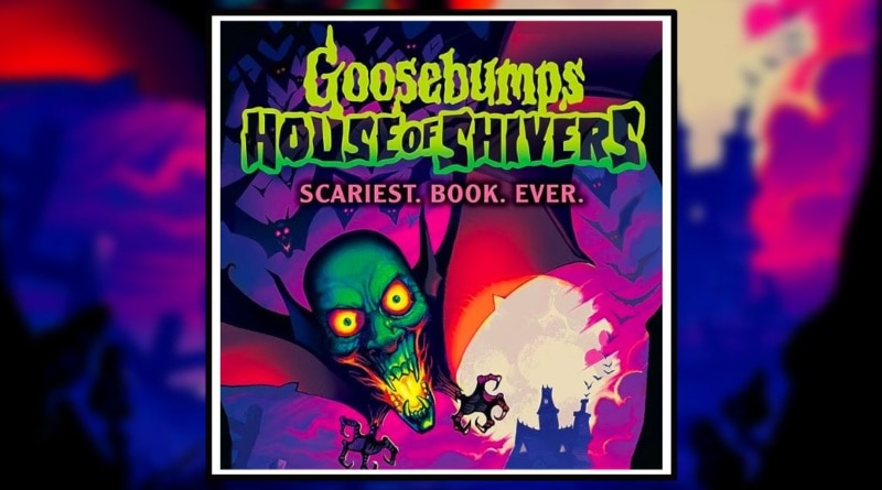 Goosebumps: House of Shivers: Scariest. Book. Ever. Banner