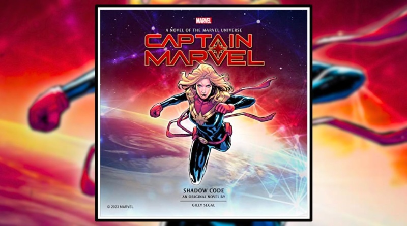 Captain Marvel: Shadow Code by Gilly Segal Banner