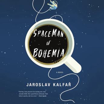 Spaceman of Bohemia by Jaroslav Kalfar 