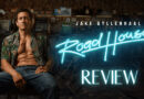 Road House review banner Jake Gyllenhaal