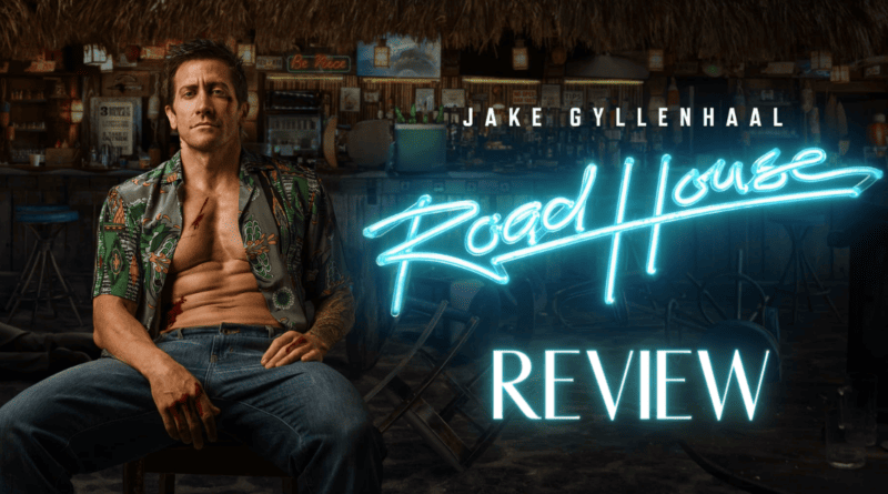 Road House review banner Jake Gyllenhaal