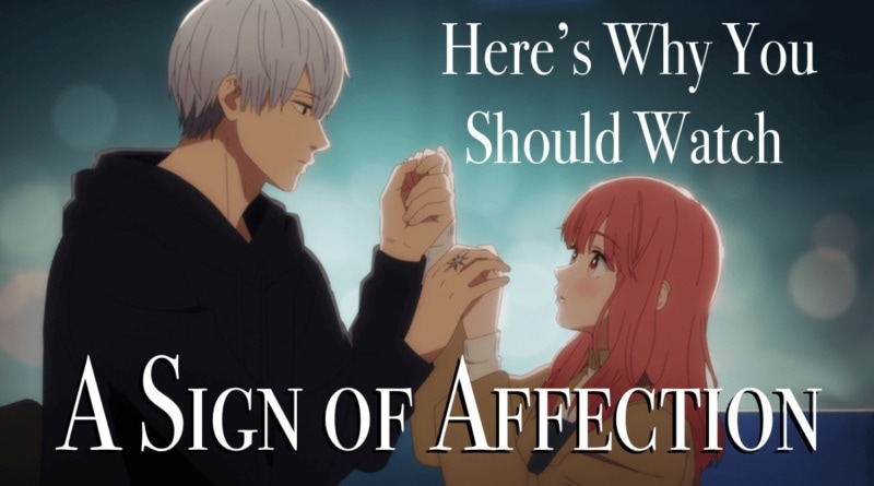A Sign of Affection anime on Crunchyroll