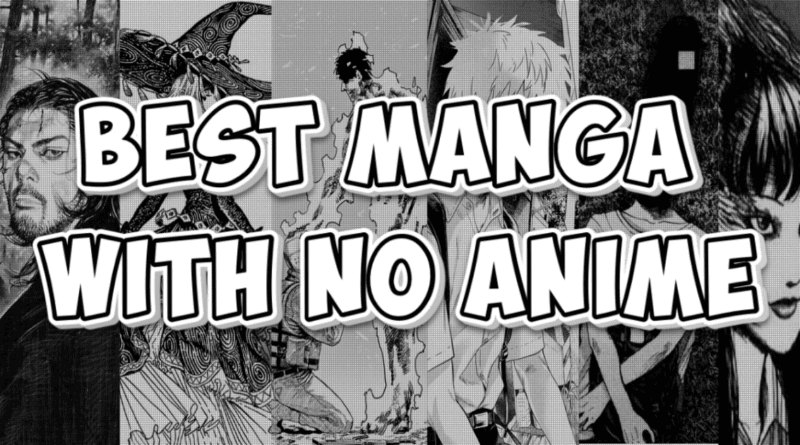 Top Manga without Anime