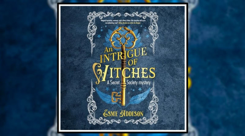An Intrigue of Witches by Esme Addison Review Banner