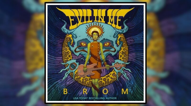 Evil In Me by Brom Banner