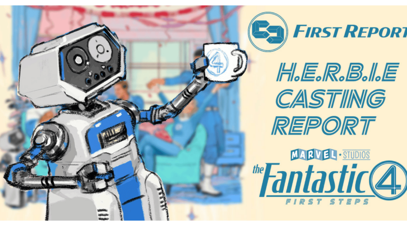 Fantastic-Four-First-Steps-herbie-casting-report-cosmic-circus