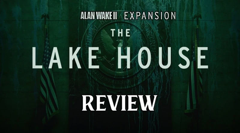 Alan Wake II The Lake House banner