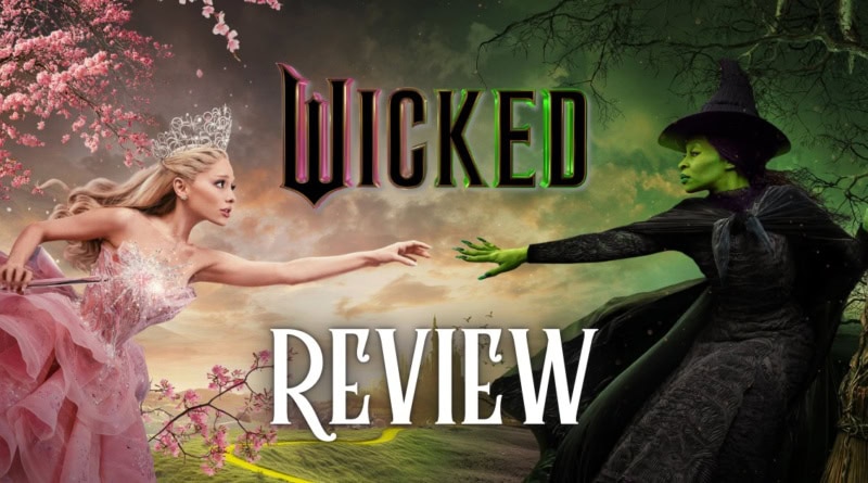 wicked part 1 movie review banner