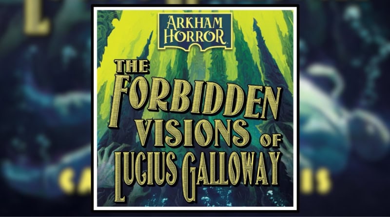The Forbidden Visions of Lucius Galloway by Carrie Harris Review Banner