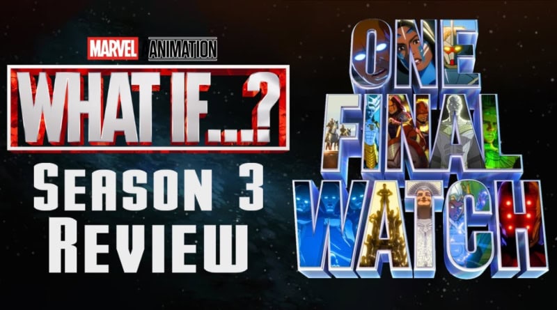 What if season 3 review banner