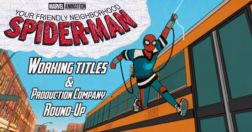 Your Friendly Neighborhood Spider-Man WT and Production Company Round-Up Banner