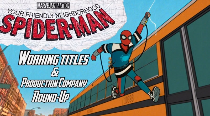 Your Friendly Neighborhood Spider-Man WT and Production Company Round-Up Banner