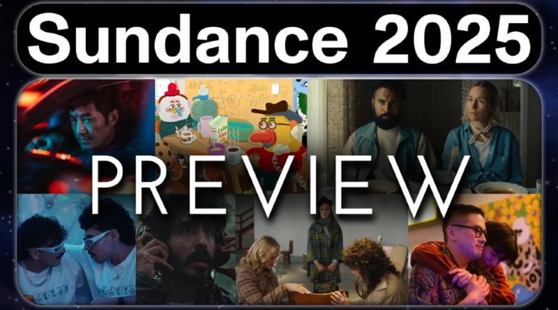 Sundance Film Festival 2025 film preview of lineup