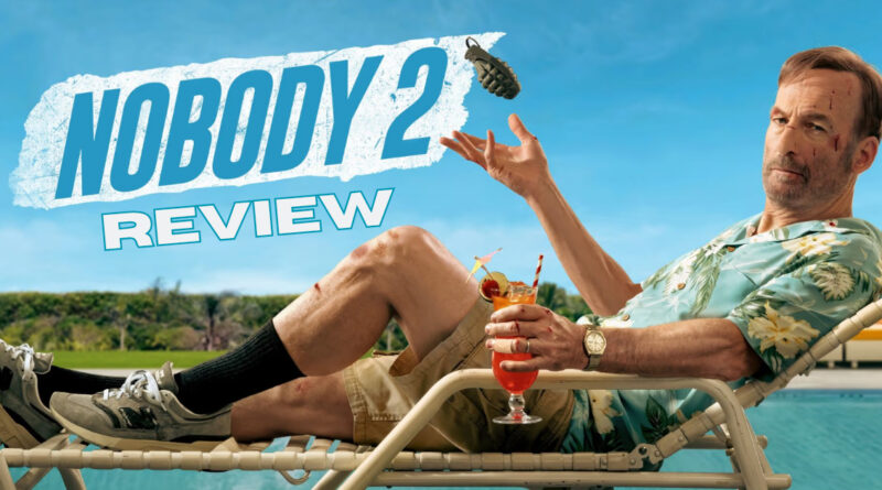 nobody 2 movie review