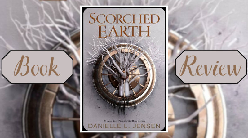 scorched earth by danielle jensen book review