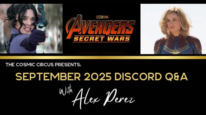 September 2025 A&A with Alex-Perez. talking about avengers: Secret wars kate-bishop-captain-marvel daredevil, young avengers