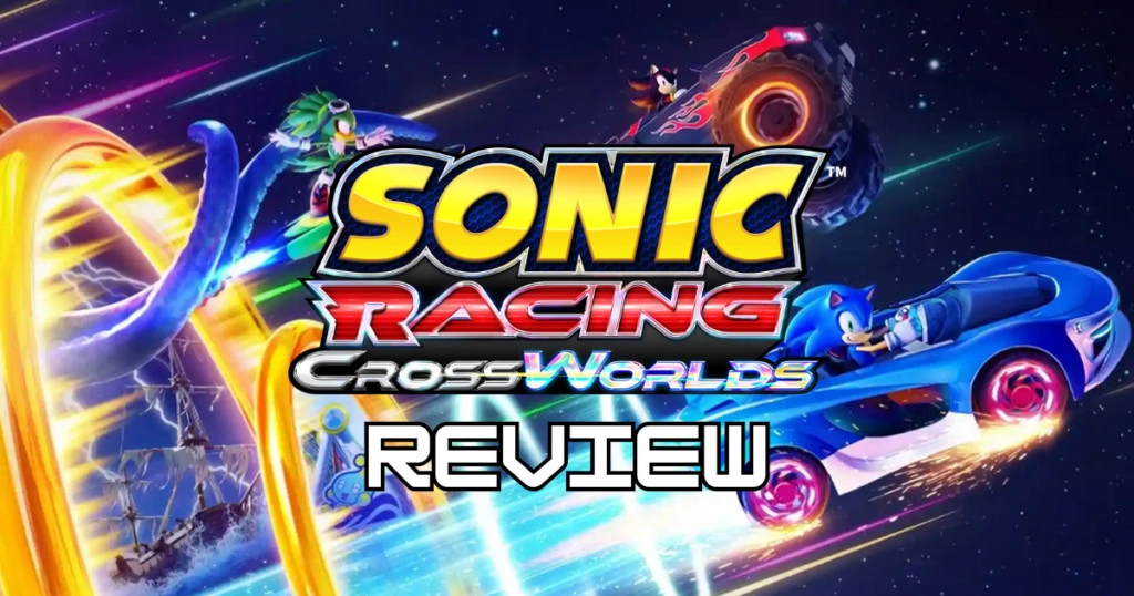 sonic-racing-crossworlds-game-review