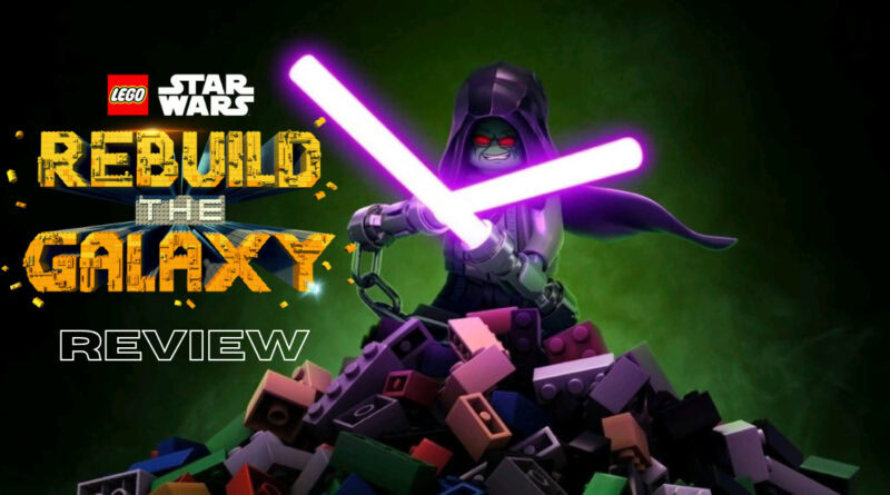 star-wars-rebuild-the-galaxy-lego-review