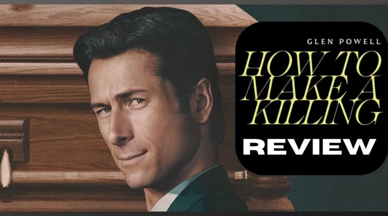 how-to-make-a-killing-movie-review