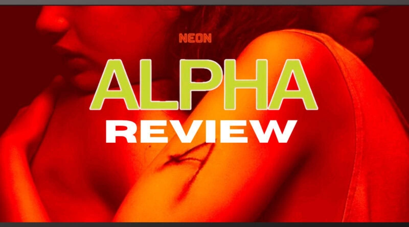 NEON film Alpha from Julia Ducournau movie review