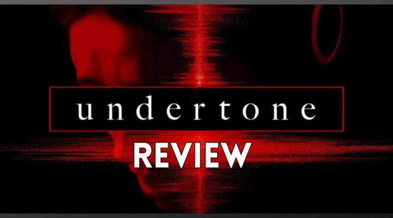 undertone-movie-review