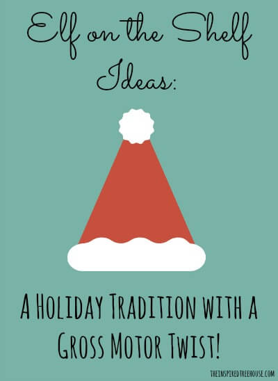 elf on the shelf ideas gross motor activities title