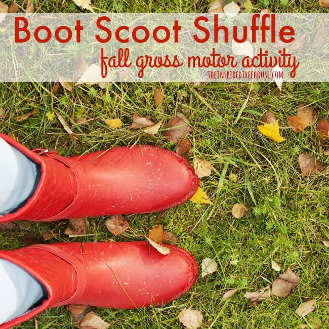 The Inspired Treehouse - Little feet + big boots + fallen leaves = fun fall activities!! (not to mention the benefits of strengthening, heavy work, proprioception, motor planning and balance!).