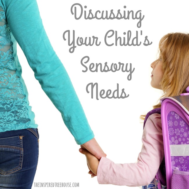 The Inspired Treehouse - This helpful guide can facilitate a positive and constructive conversation between parents and teachers about a child's sensory issues.