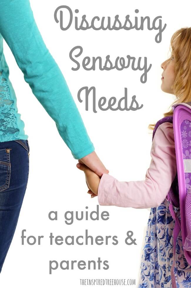 The Inspired Treehouse - This helpful guide can facilitate a positive and constructive conversation between parents and teachers about a child's sensory issues.