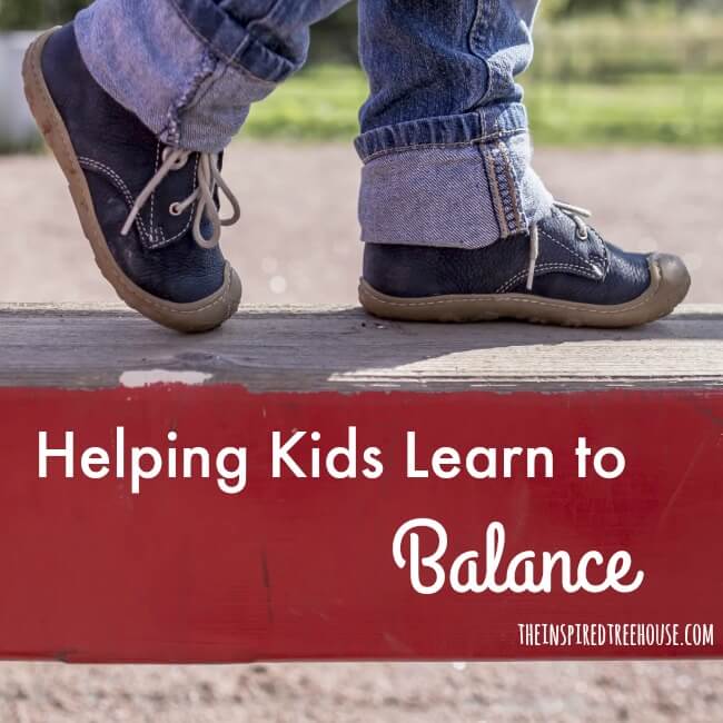 The Inspired Treehouse - Learn more about balance and get some great ideas for balance practice for kids!
