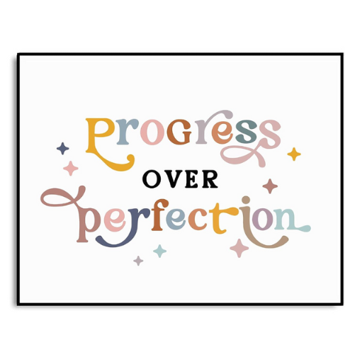 poster for therapy room progress over perfection