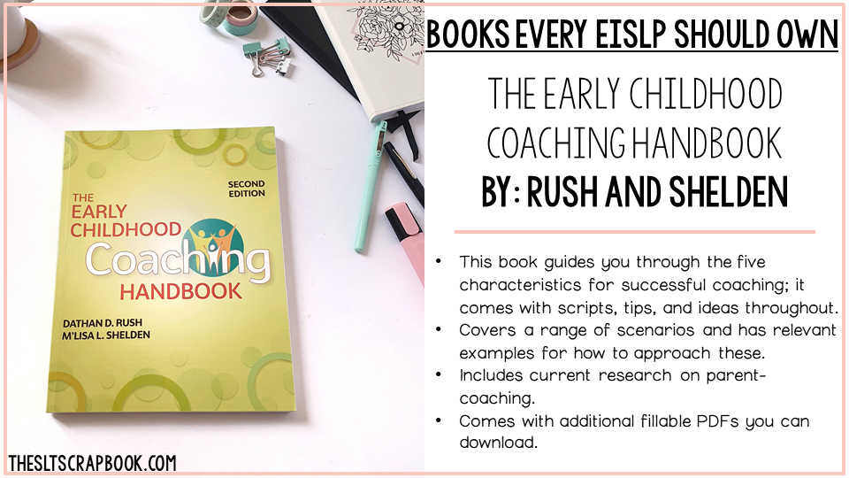 Image of 'The Early Childhood Coaching Handbook' book on table. Text explains benefit of the book, including that it has scripts for different situations, and covers a range of EI scenarios.