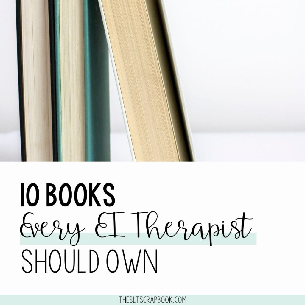 Picture of a few books stacked together. Text reads "10 books every EI therapist should own".