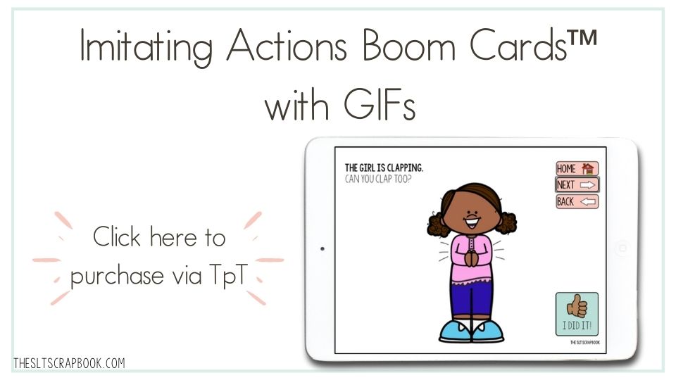Black text on a white background reads "imitating actions Boom Cards with GIFs". There is an image of the 'clapping' activity shown on a white iPad.