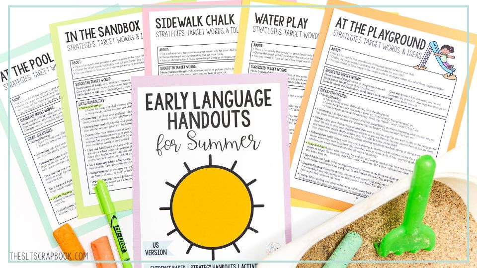 Picture of some of the handouts from the Early Language Handouts for Summer. These are full of language-rich ideas for summer.
