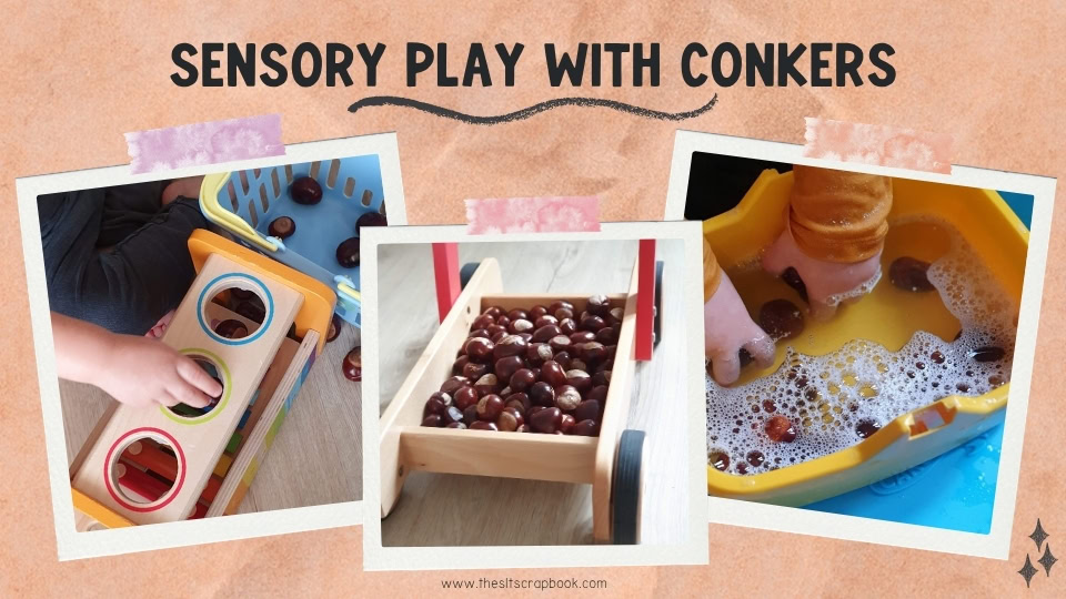 Image shows an orange crinkled paper background with polaroid-style images on the front. The images depict three different fall-themed play activities with conkers. On the left, a child is putting conkers into a ball drop toy, in the middle, there is a picture of conkers in a push along toy, and on the right is a picture of a child playing with conkers in water.