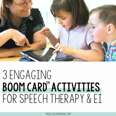 Image of a woman looking at an iPad with two preschool-age children during a Speech Therapy session. The young girl is playing in the iPad and the boy is looking over her shoulder. The text underneath reads "5 engaging Boom Card activities for Speech Therapy and EI".