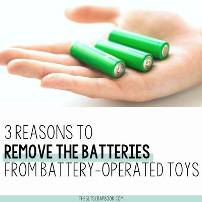 Header image- picture of three green batteries in someone's hand. The text reads "3 reasons to remove the batteries from battery-operated toys".